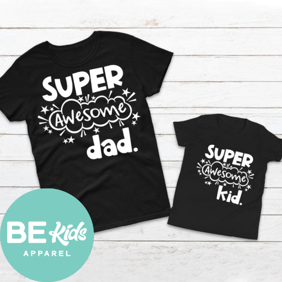 Super Awesome Dad/Kid Set