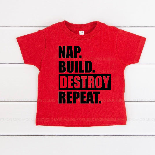 Nap. Build. Destroy. Repeat.