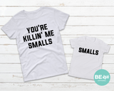 You're Killin' Me Smalls Set