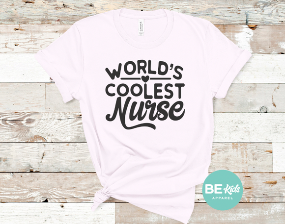 World's Coolest Nurse