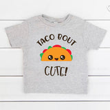 Taco bout Cute