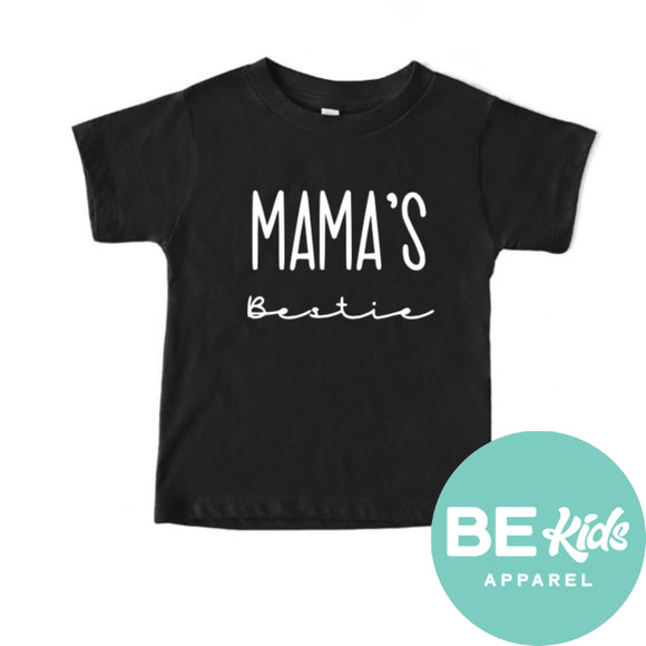 Mama's Bestie