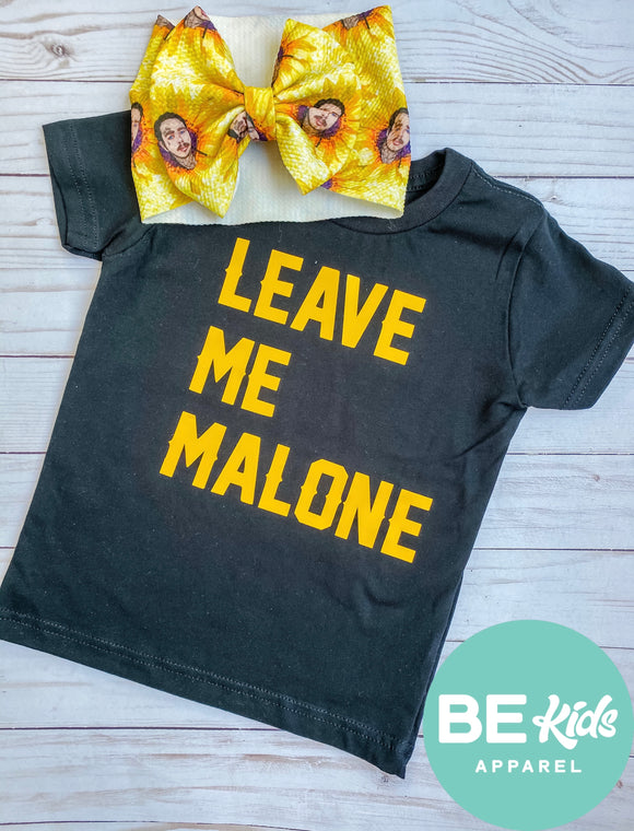 Leave me Malone