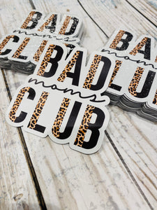Add on  Bad Moms Club Magnet
