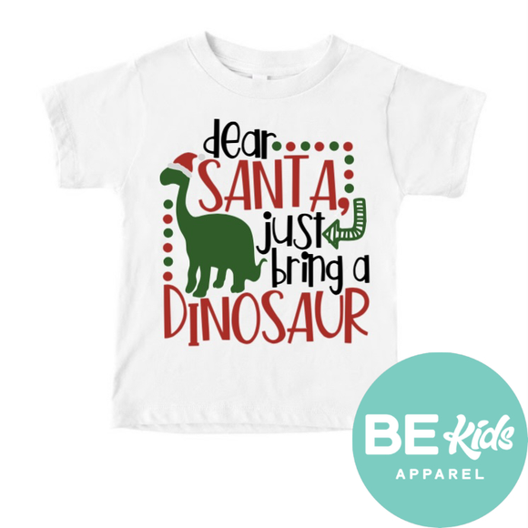 Dear Santa Just bring a dinosaur