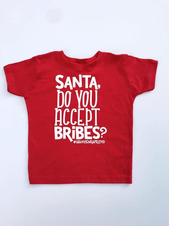 Santa, do you accept bribes?