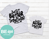Just Better Together - Adult Set