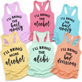 I’ll bring the alcohol