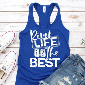 River life is the best (white design)