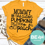 Mommy of the cutest pumpkins in the patch (black design)