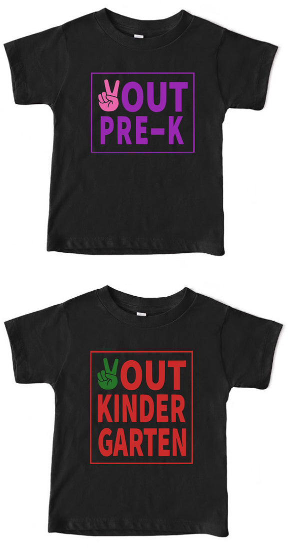 Peace out Kindergarten + Pre-K