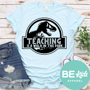 Teaching is a walk in the park (black design)
