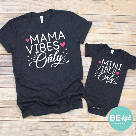 Mama Vibes & Mini Vibes Only