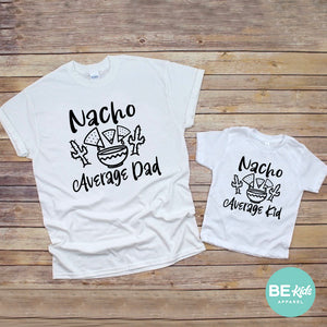 Nacho Average Dad/Kid Set
