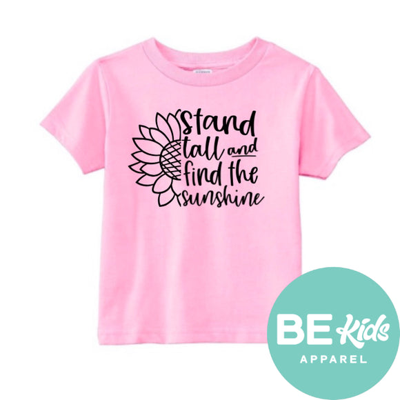 Stand Tall & Find the Sunshine