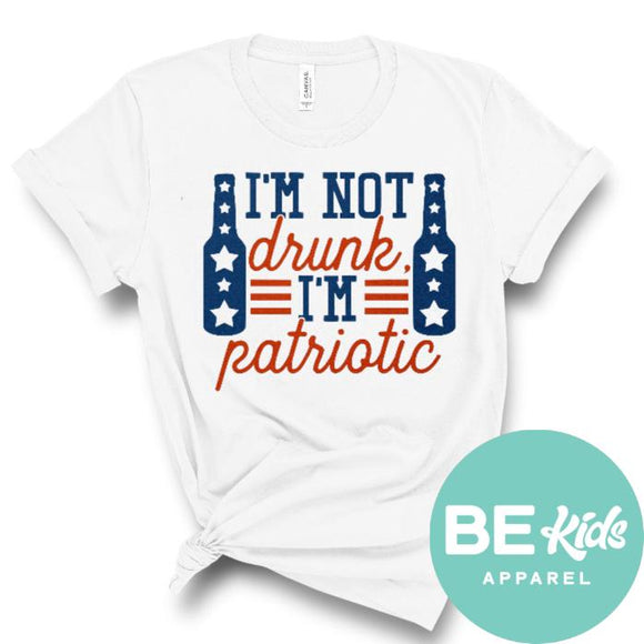 I'm not drunk, I'm patriotic