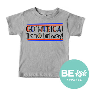 Go 'Merica! It's Yo Birthday